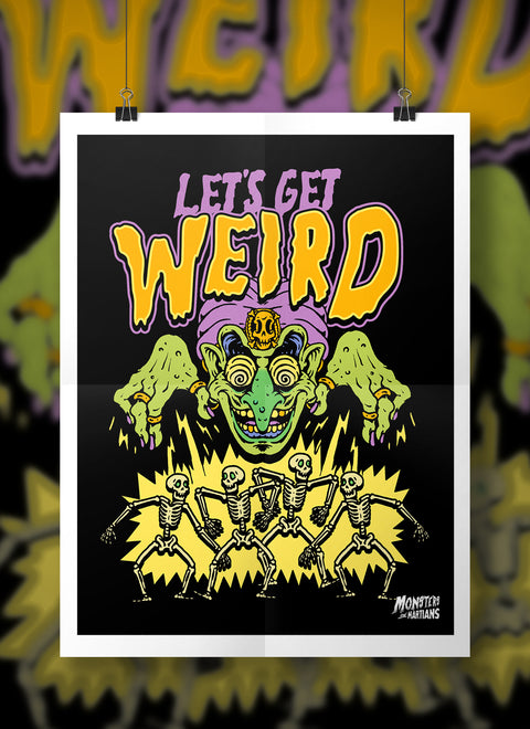 Let's Get Weird - Voodoo Fortune Teller Wizard Horror Poster