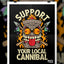 Support Your Local Cannibal Tiki Statue Horror Poster